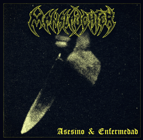 Manslaughter (CHL) : Asesino & Enfermedad